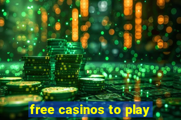 free casinos to play