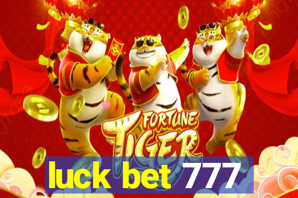 luck bet 777