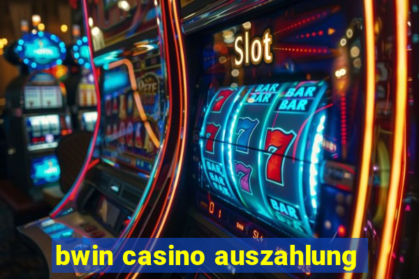 bwin casino auszahlung