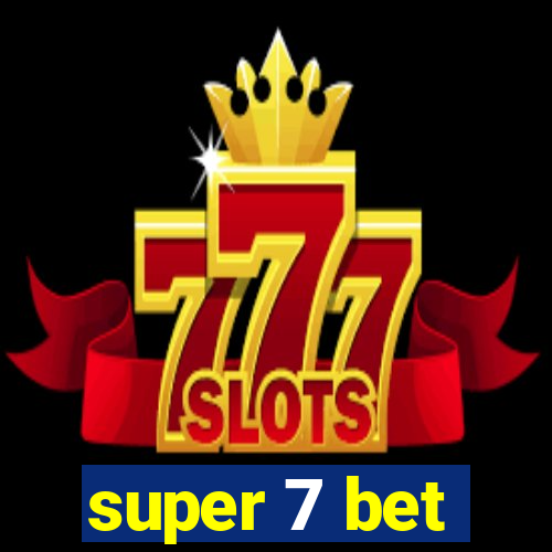 super 7 bet