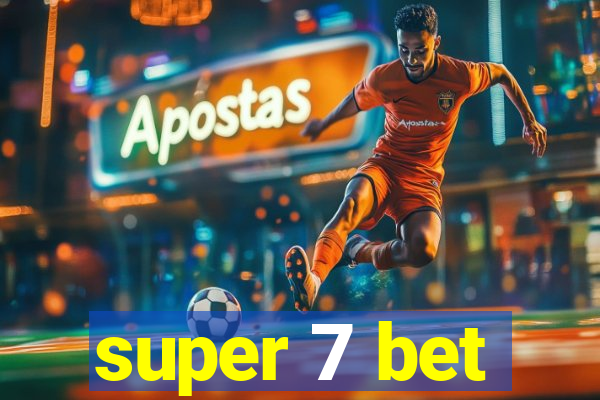 super 7 bet