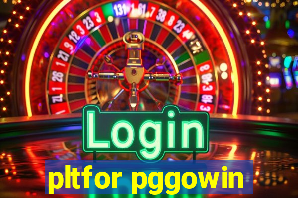 pltfor pggowin