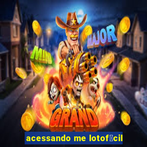 acessando me lotof谩cil