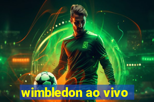 wimbledon ao vivo