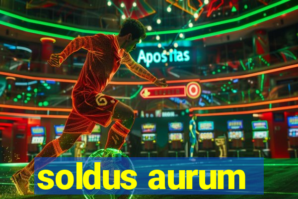 soldus aurum