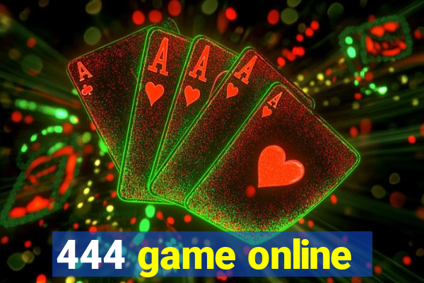 444 game online