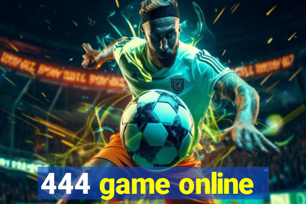 444 game online