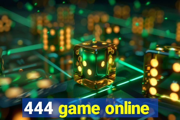 444 game online