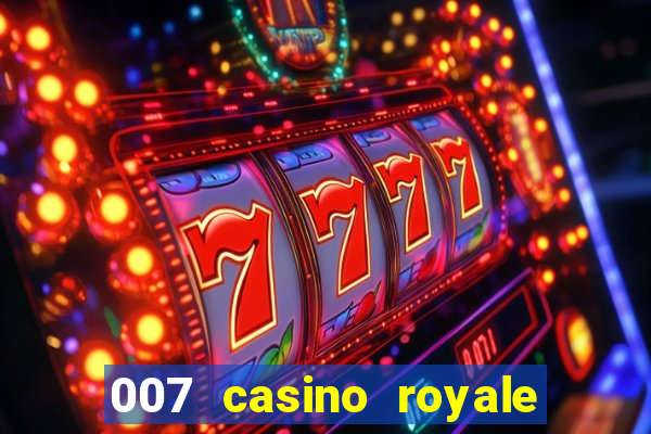 007 casino royale dublado e legendado