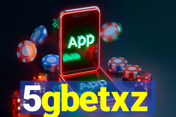 5gbetxz