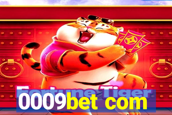 0009bet com