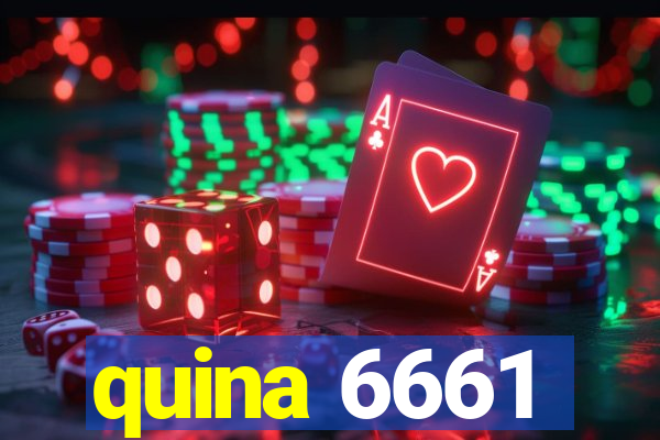 quina 6661