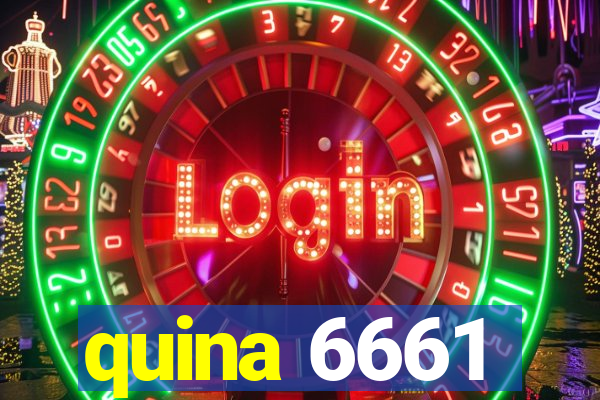 quina 6661