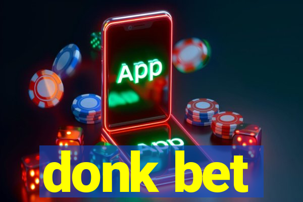 donk bet