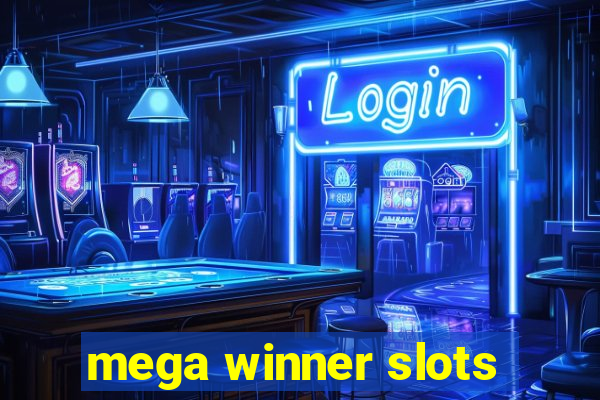 mega winner slots