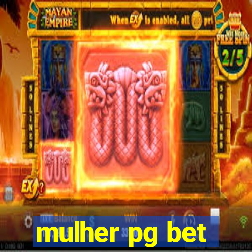 mulher pg bet