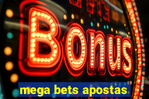 mega bets apostas