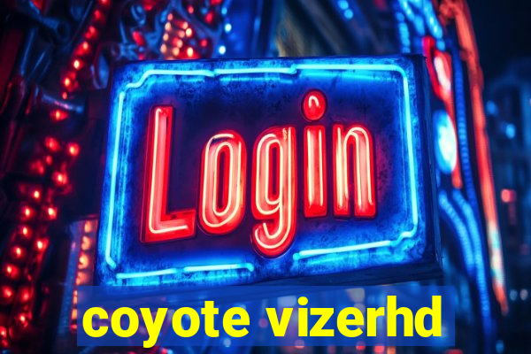 coyote vizerhd