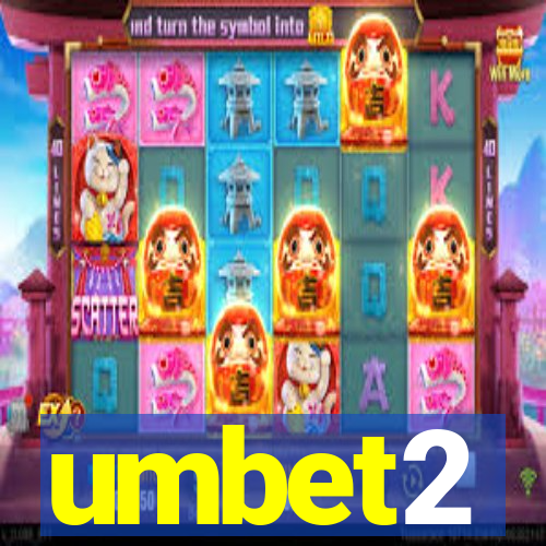 umbet2