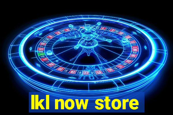 lkl now store