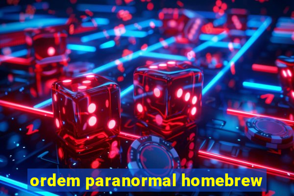 ordem paranormal homebrew