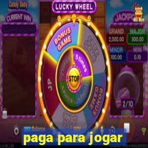 paga para jogar