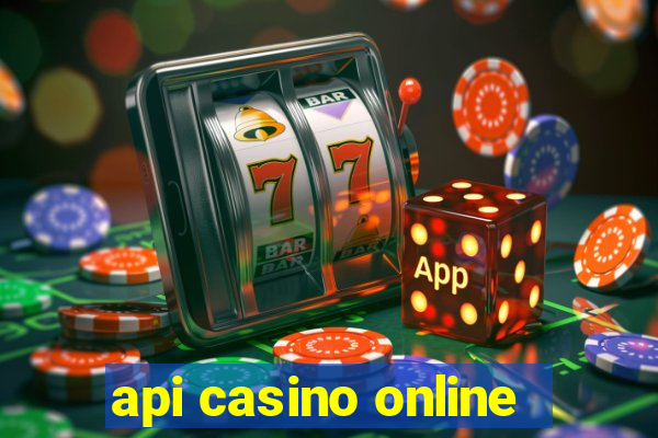 api casino online