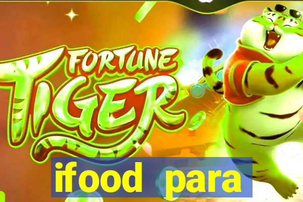 ifood para restaurante login