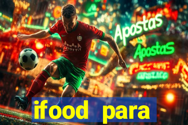 ifood para restaurante login