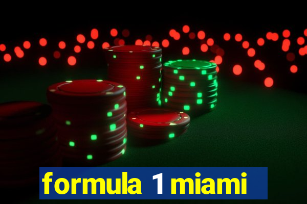 formula 1 miami