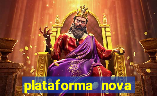 plataforma nova pagando cassino