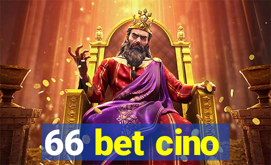 66 bet cino