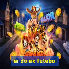 lei do ex futebol