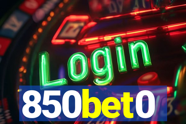 850bet0