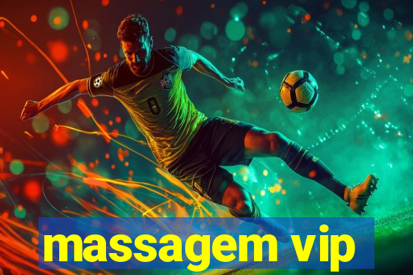 massagem vip