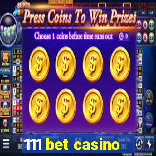 111 bet casino