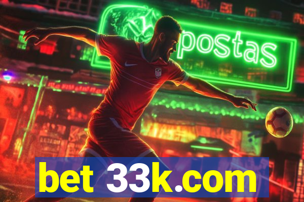 bet 33k.com