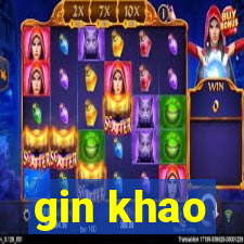 gin khao