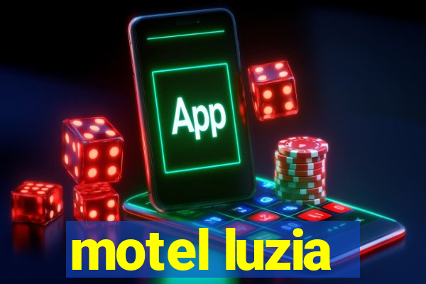 motel luzia