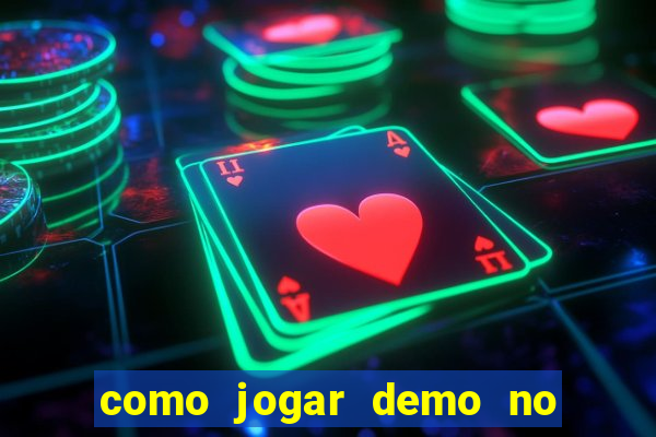 como jogar demo no fortune tiger