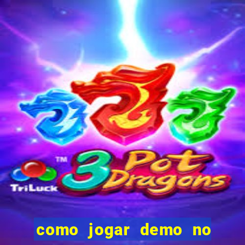 como jogar demo no fortune tiger