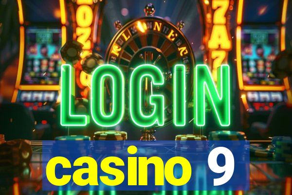 casino 9