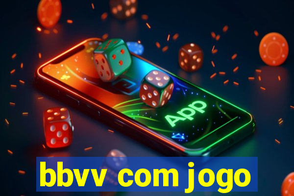 bbvv com jogo