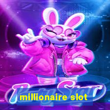 millionaire slot