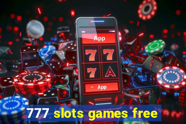 777 slots games free