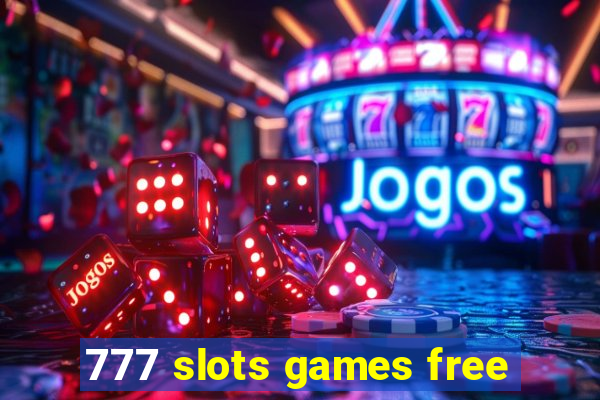 777 slots games free