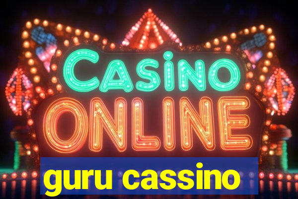 guru cassino