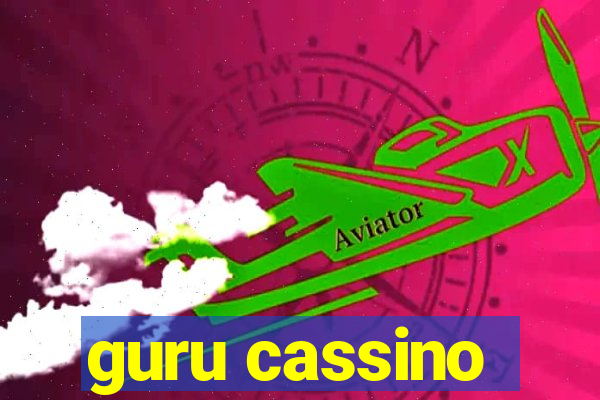 guru cassino