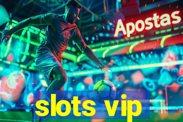 slots vip