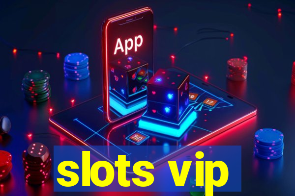 slots vip